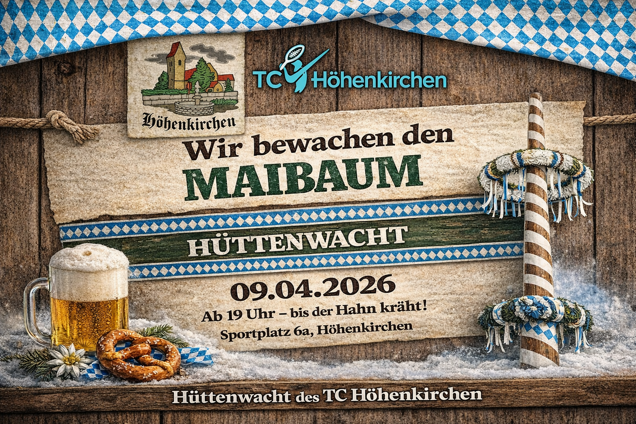 TCH Maibaumwache 09.04.2026 ab 19.00 Uhr